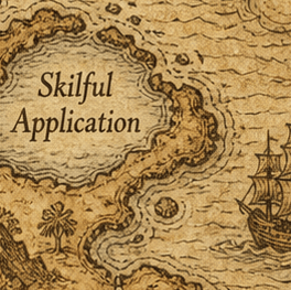 62 — Skilful Application: the engine of our raft