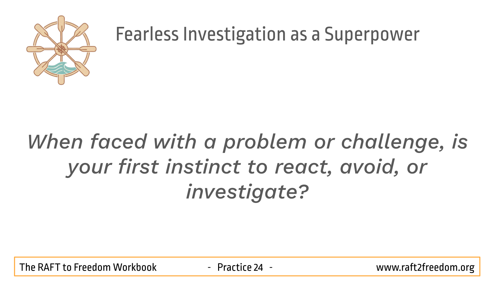 Practice_24_Fearless_Investigation_as_a_Su_2