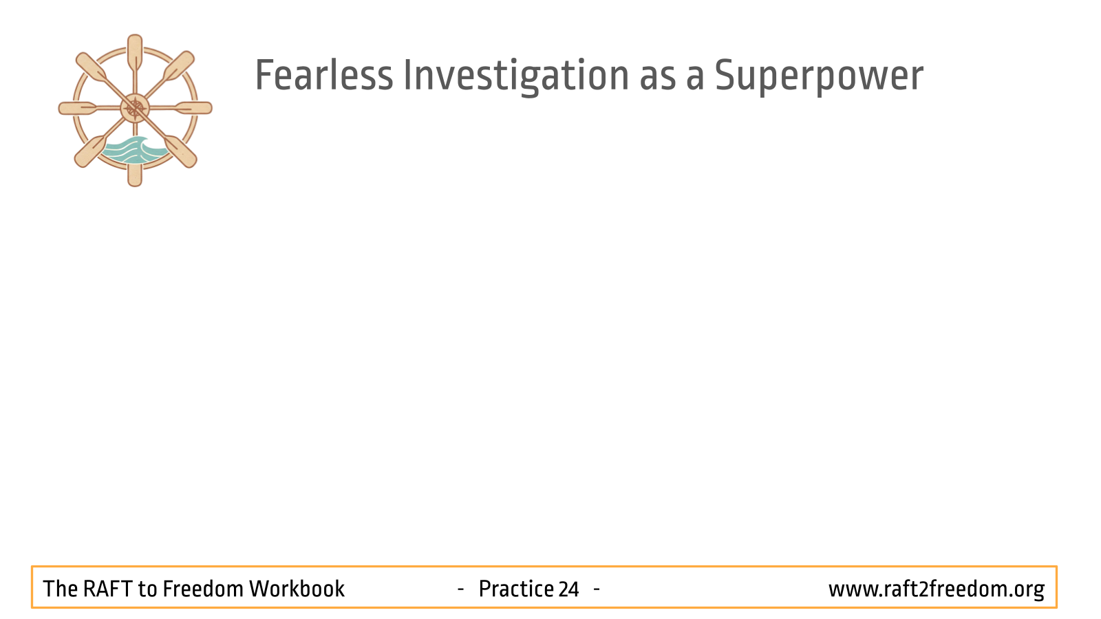 Practice_24_Fearless_Investigation_as_a_Su_5