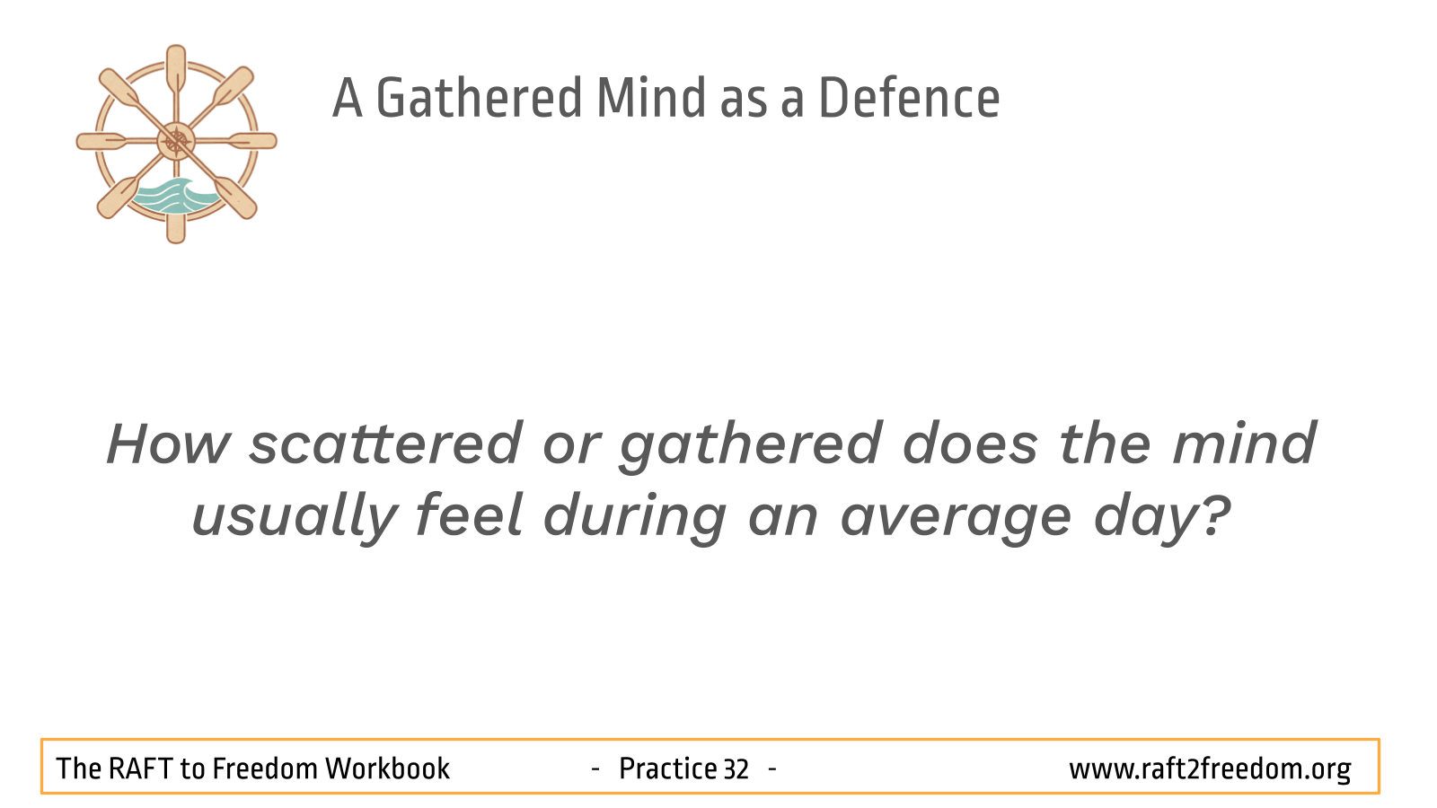 Practice_32_A_Gathered_Mind_as_a_Defence_1