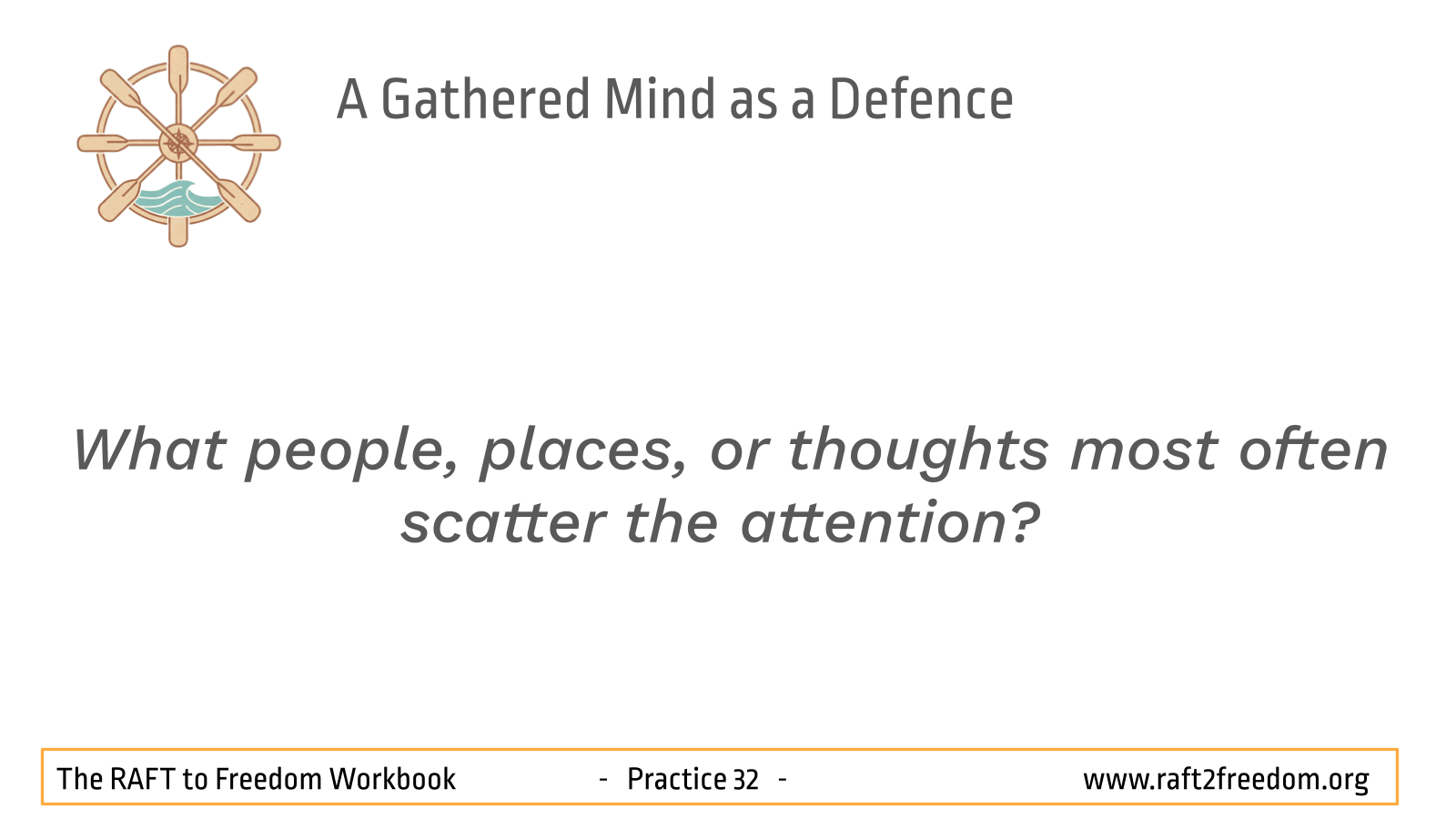 Practice_32_A_Gathered_Mind_as_a_Defence_2