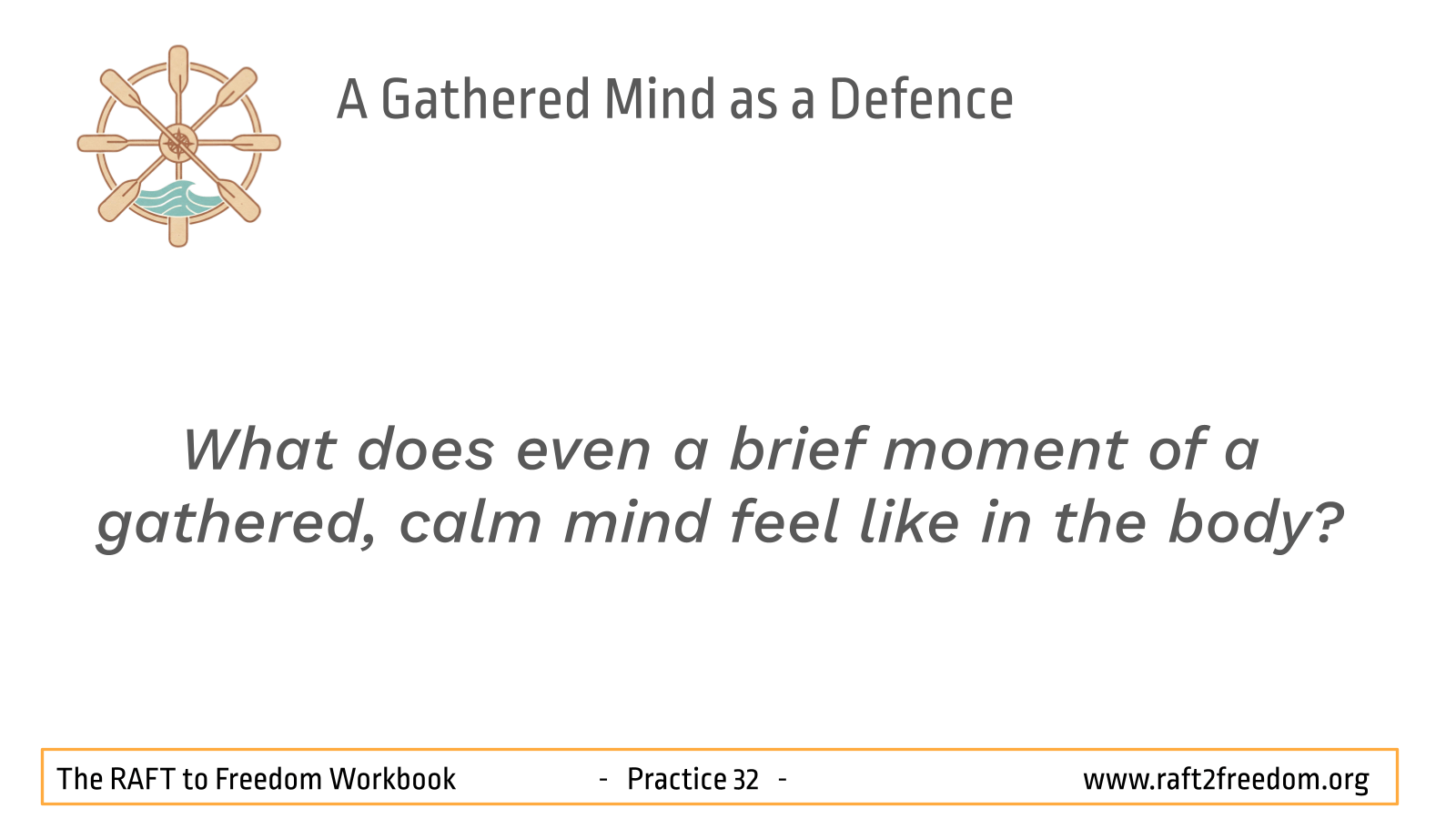 Practice_32_A_Gathered_Mind_as_a_Defence_3
