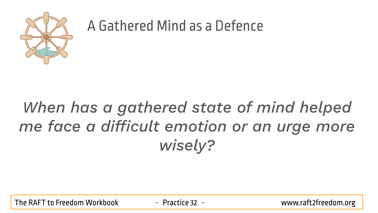 Practice_32_A_Gathered_Mind_as_a_Defence_4
