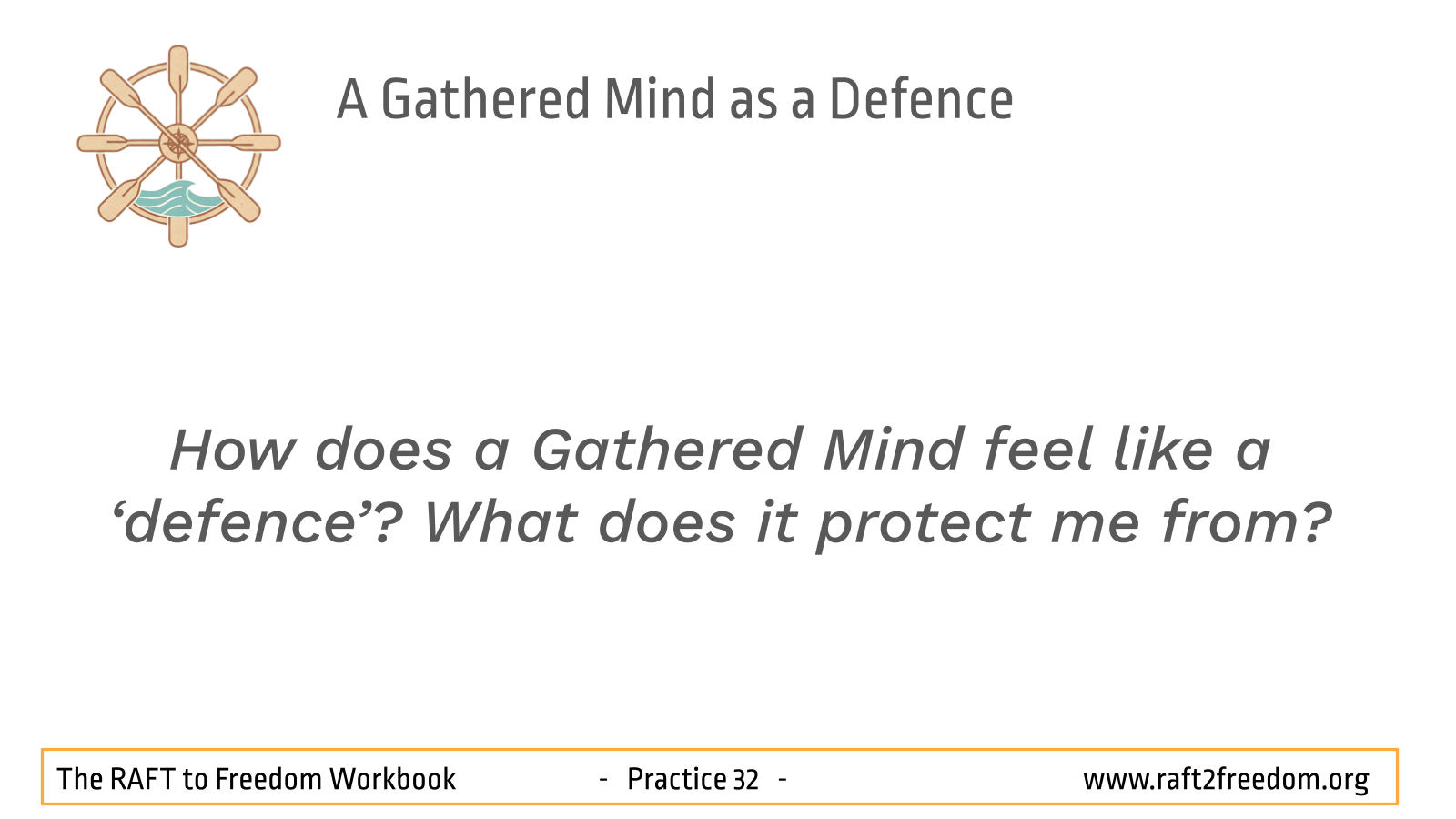 Practice_32_A_Gathered_Mind_as_a_Defence_7