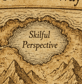 57 – Skilful Perspective: reading reality’s currents