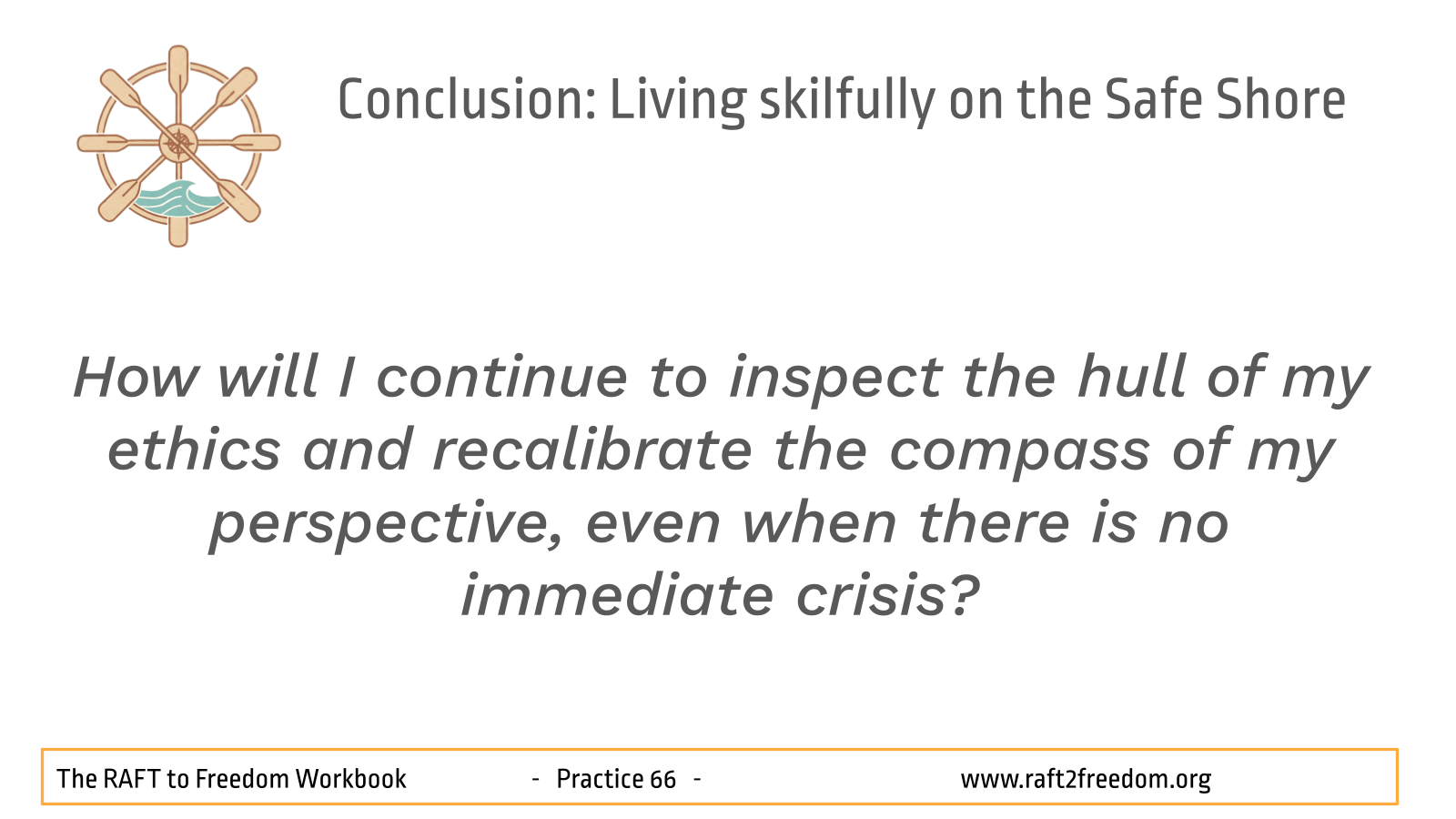 Practice_66_Conclusion_Living_skilfully_on_5